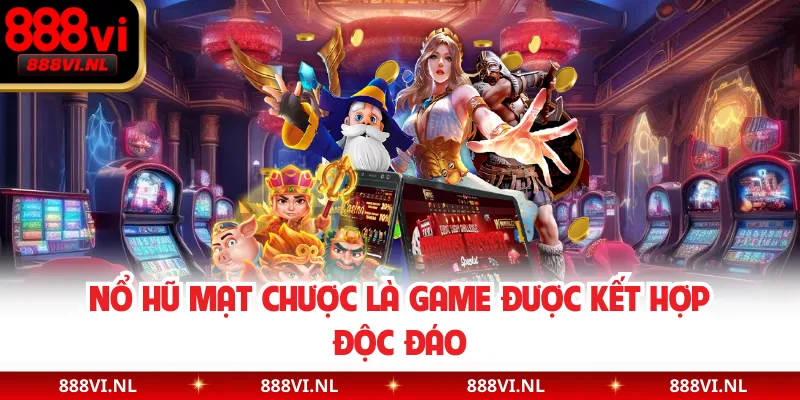 Nổ hũ mạt chược là game được kết hợp độc đáo